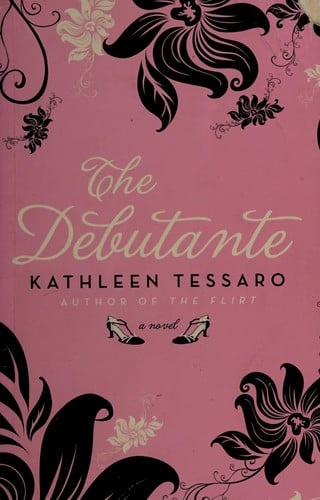 The Debutante: A Novel
