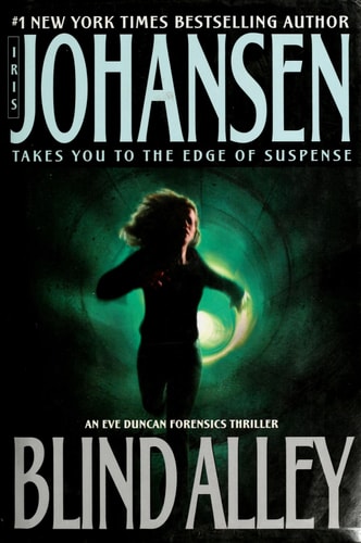 Blind Alley: An Eve Duncan Forensics Thriller
