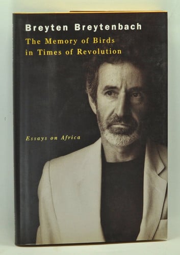 Memory Of Birds In Time Of Revolution: Essays