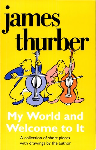 My World-and Welcome to It (Harvest Book)