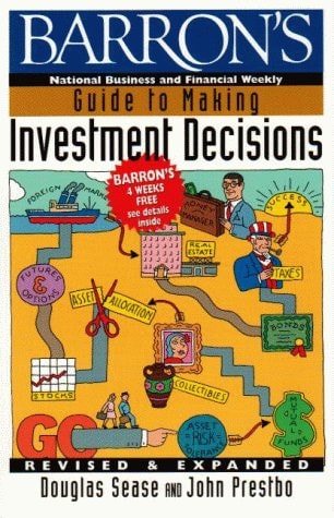 Barron's Guide to Making Investment Decisions: Revised & Expanded