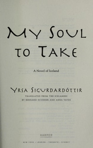 My Soul to Take: A Novel of Iceland (Thora Gudmundsdottir Novels, 2)