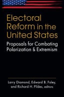 Electoral Reform in the United States: Proposals for Combating Polarization and Extremism