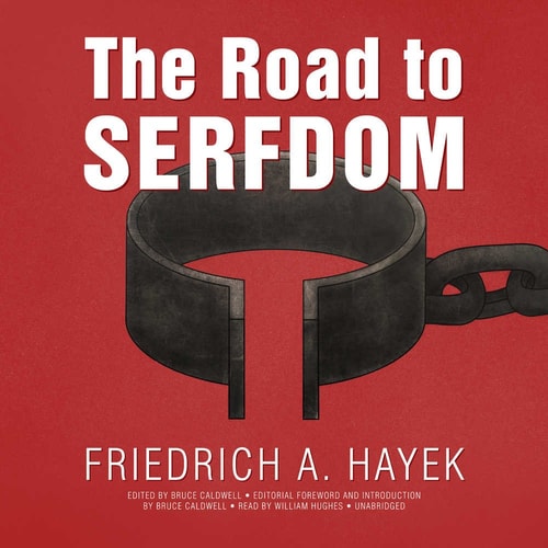 The Road to Serfdom: The Definitive Edition (Text and Documents)