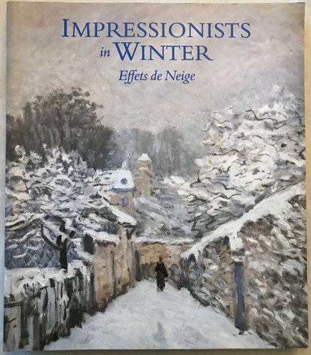 Impressionists In Winter Effets De Neige