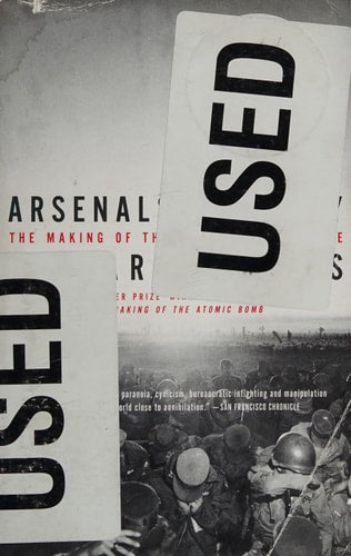 Arsenals of Folly: The Making of the Nuclear Arms Race