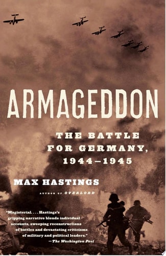 Armageddon: The Battle for Germany, 1944-1945