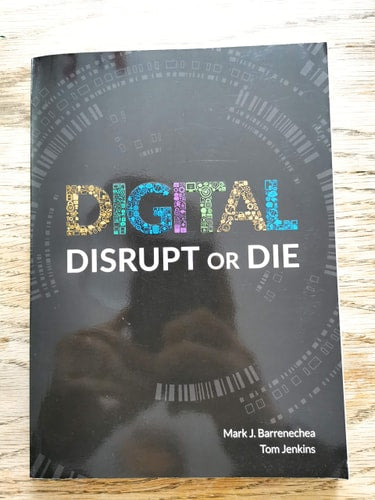 Digital Disrupt Or Die