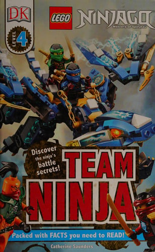 DK Readers L4: LEGO NINJAGO: Team Ninja: Discover the Ninja's Battle Secrets! (DK Readers Level 4)
