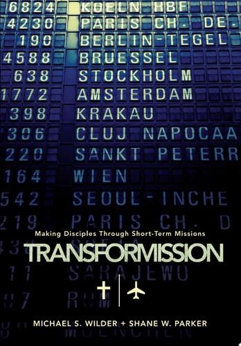 TransforMission: Making Disciples through Short-Term Missions