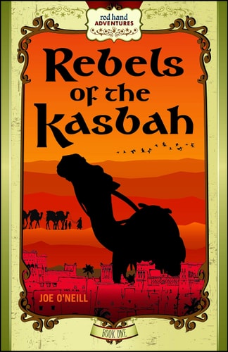 Rebels of the Kasbah (Red Hand Adventures)