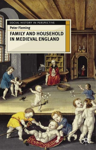 Family and Household in Medieval England (Social History in Perspective)