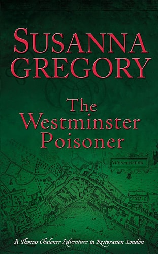 The Westminster Poisoner (Exploits of Thomas Chaloner)