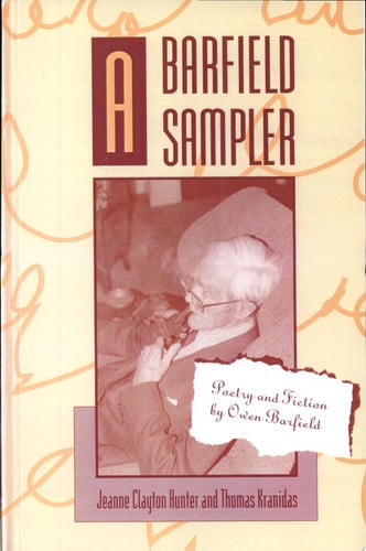 A Barfield Sampler: Poetry and Fiction By Owen Barfield