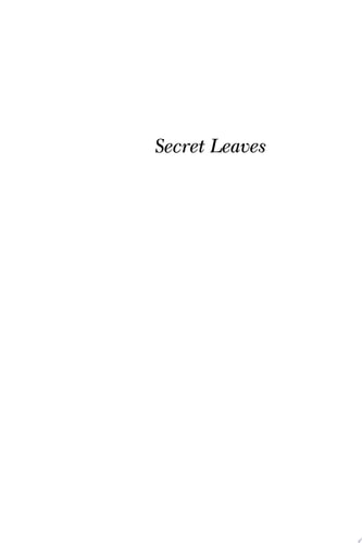 Secret Leaves: The Novels of Walter Scott (Chicago Original Paperback)