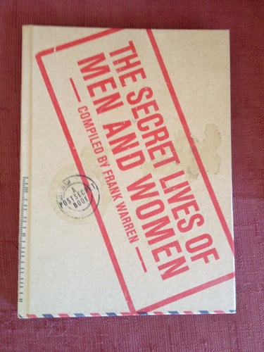 The Secret Lives of Men and Women: A PostSecret Book