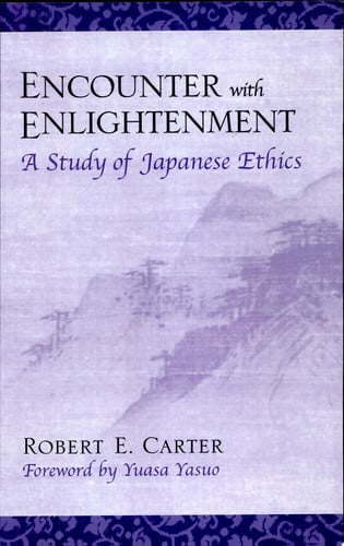 Encounter with Enlightenment: A Study of Japanese Ethics (Modern Japanese Philos (Dis))