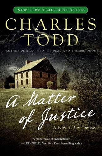 A Matter of Justice (Inspector Ian Rutledge Mysteries, 11)