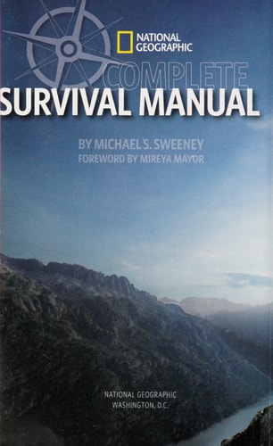 National Geographic Complete Survival Manual