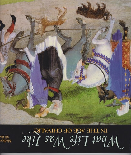 What Life Was Like in the Age of Chivalry