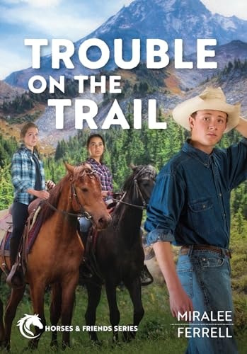 Trouble on the Trail (Volume 6)