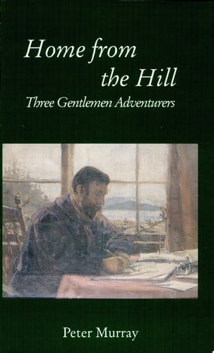 Home from the Hill: Autumn Wanderings in the North-West, 1881-1884