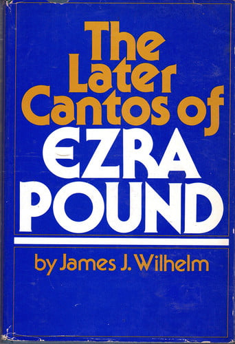 The later cantos of Ezra Pound