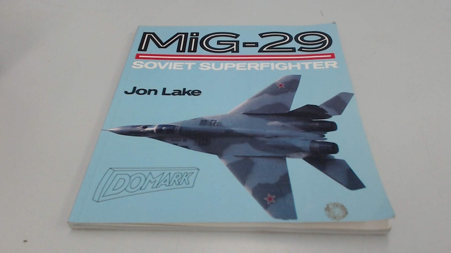 Mig-29: Soviet Superfighter (Osprey Colour Series)