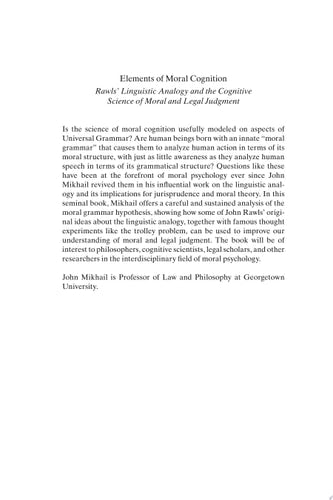 Elements of Moral Cognition: Rawls' Linguistic Analogy and the Cognitive Science of Moral and Legal Judgment