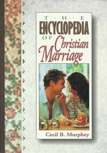 The Encyclopedia of Christian Marriage