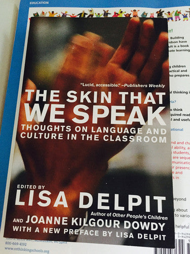 The Skin That We Speak: Thoughts on Language and Culture in the Classroom