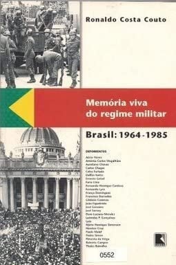 Memo´ria viva do regime militar: Brasil, 1964-1985 (Portuguese Edition)