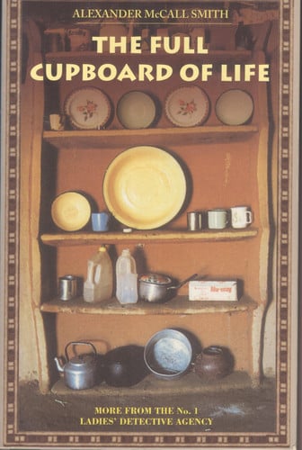 The Full Cupboard of Life (No. 1 Ladies Detective Agency)