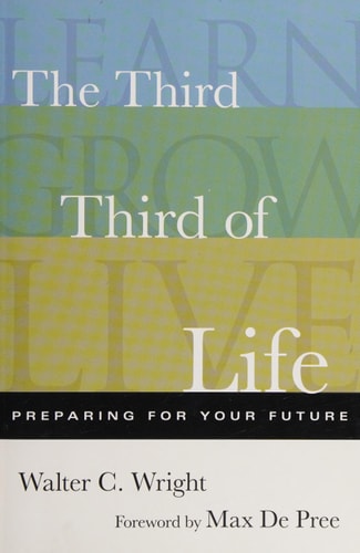 The Third Third of Life: Preparing for Your Future