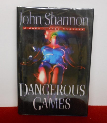 Dangerous Games: A Jack Liffey Mystery (Jack Liffey Mysteries)