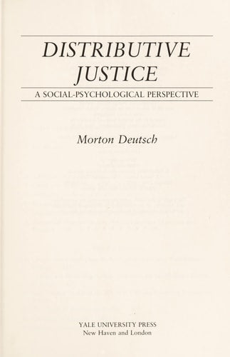 Distributive Justice: A Social-Psychological Perspective