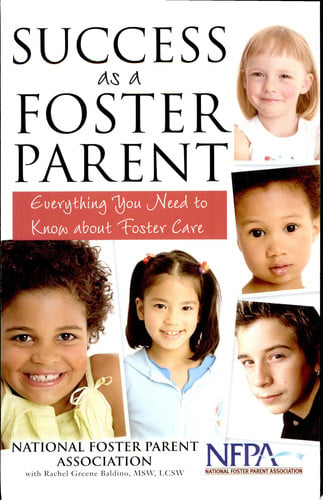 Success as a Foster Parent: Everything You Need to Know About Foster Care