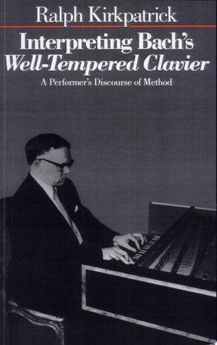 Interpreting Bach's Well-Tempered Clavier: A Performer`s Discourse of Method