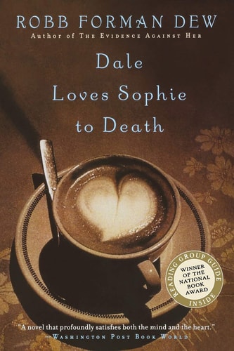 Dale Loves Sophie to Death: A Novel