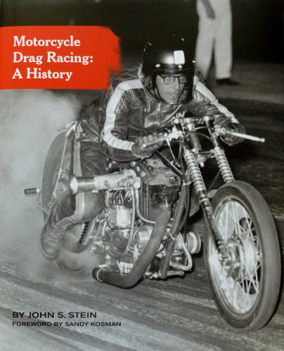 Motorcycle Drag Racing: A History