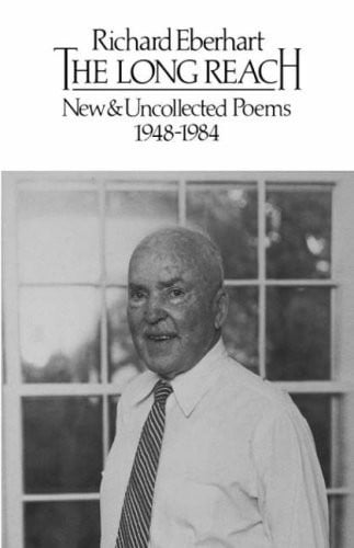 Long Reach: New and Uncollected Poems 1948-1983