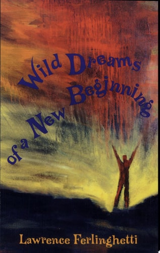 Wild Dreams of a New Beginning