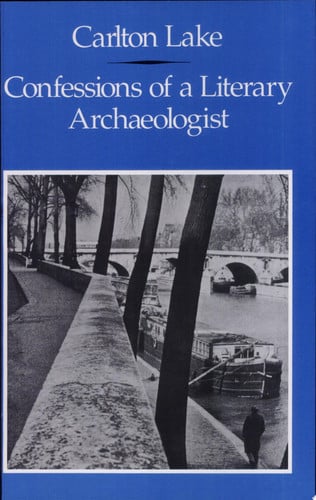 Confessions of a Literary Archaeoligist: Memoirs