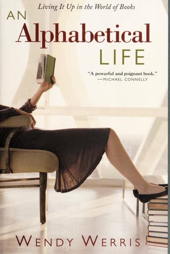 An Alphabetical Life: Living It Up in the World of Books