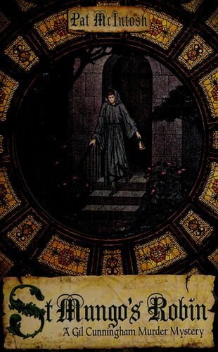 St. Mungo's Robin: A Gil Cunningham Murder Mystery