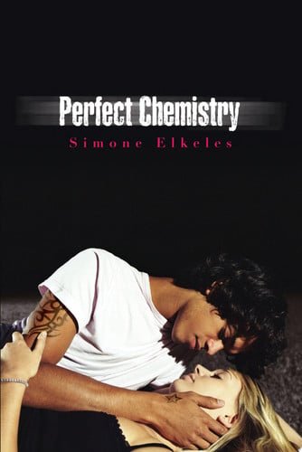 Perfect Chemistry (A Perfect Chemistry Novel)