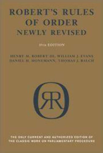 Robert's Rules of Order (Newly Revised, 10th Edition)