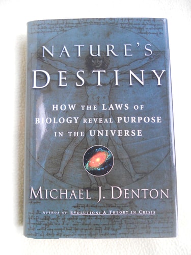 Nature's Destiny: How the Laws of Biology Reveal Purpose in the Universe