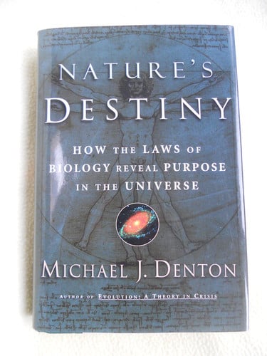 Nature's Destiny: How the Laws of Biology Reveal Purpose in the Universe