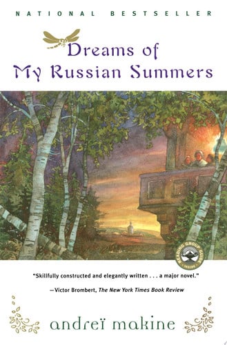 Dreams Of My Russian Summers: A Novel